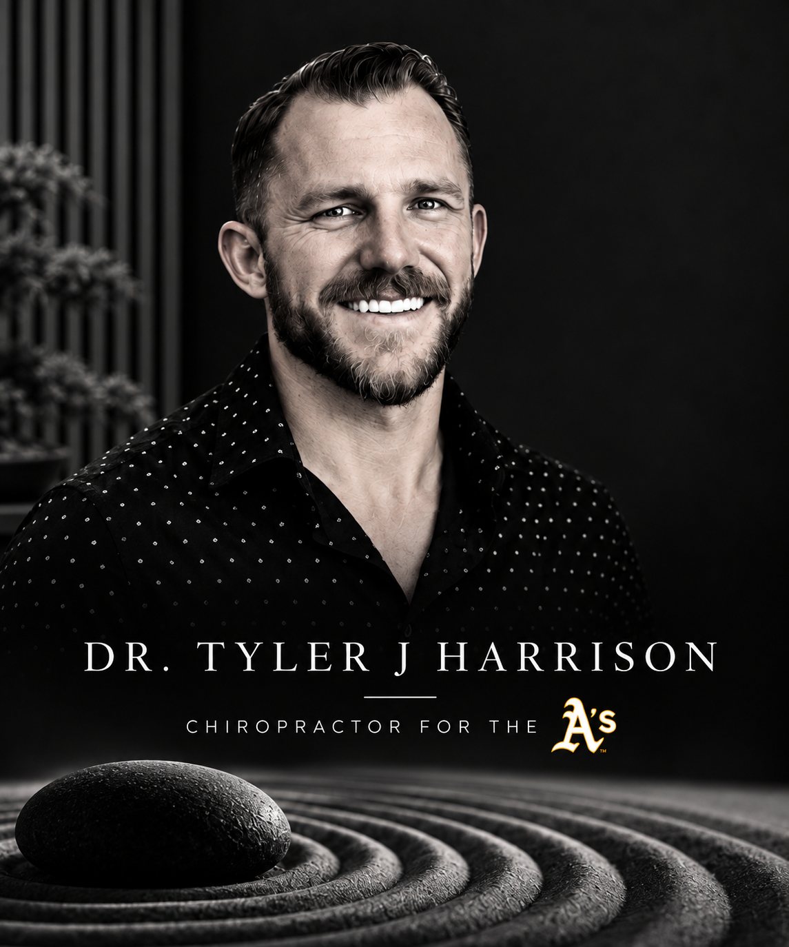 Dr. Tyler J. Harrison in a dark patterned shirt, smiling, against a dark studio background, with his name and the line “Chiropractor for the A’s” set beneath the portrait.